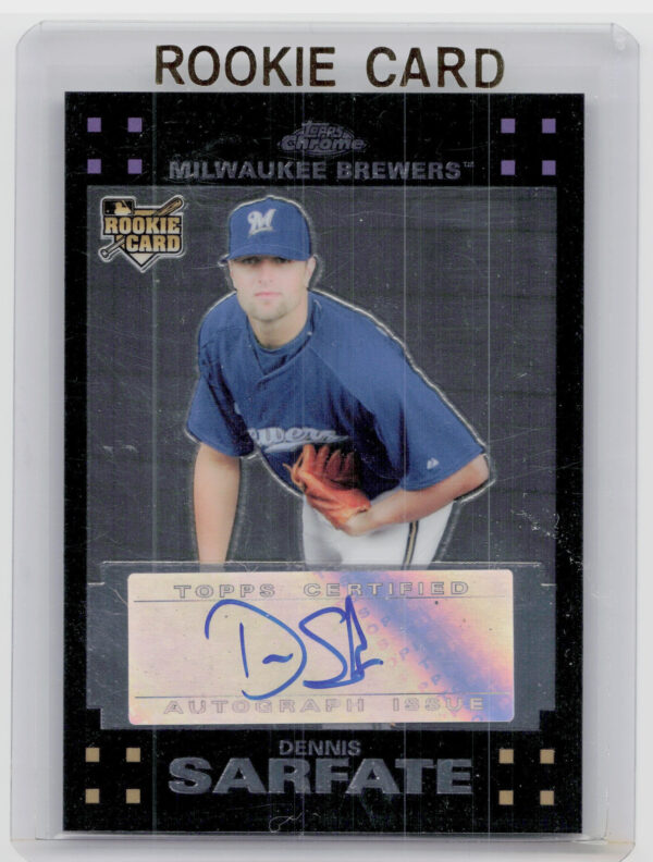 2007 Topps Chrome Dennis Sarfate AU #352 Brewers